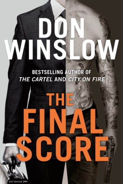 The Final Score by Winslow, Don