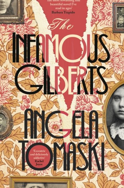 The Infamous Gilberts by Tomaski, Angela