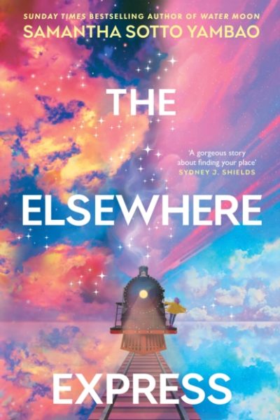 The Elsewhere Express by Yambao, Samantha Sotto