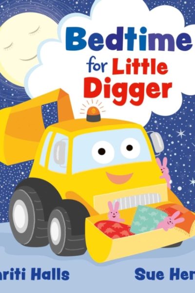 Bedtime for Little Digger : Volume 1 by Halls, Smriti