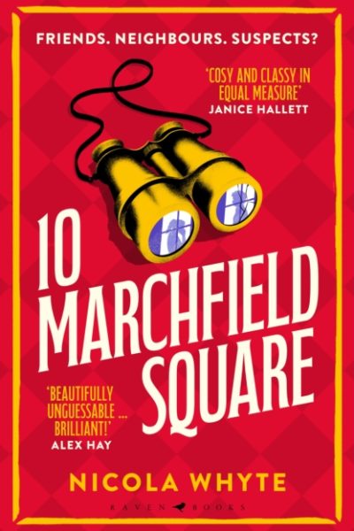 10 Marchfield Square : a Telegraph Best Crime Book of 2025 by Whyte, Nicola