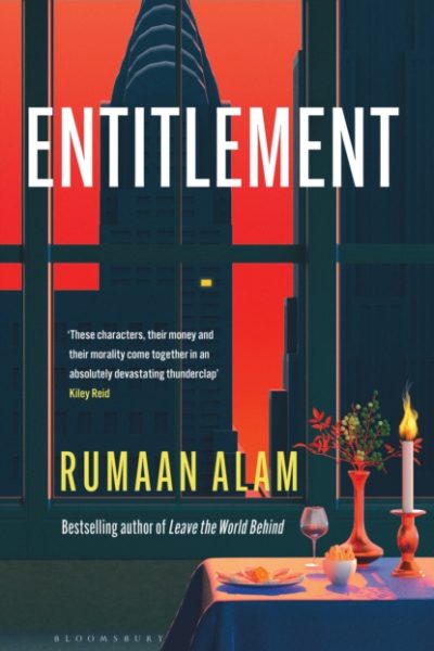 Entitlement : The exhilarating new novel from the author of Leave the World Behind by Alam, Rumaan