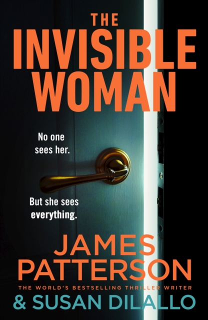 The Invisible Woman by Patterson, James