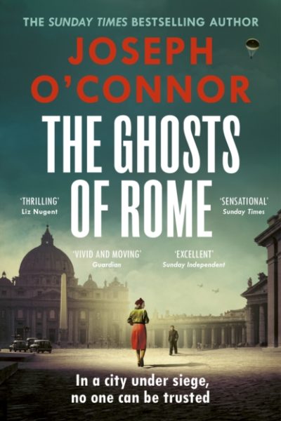 The Ghosts Of Rome by O'Connor, Joseph