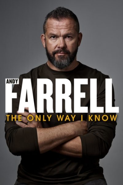 The Only Way I Know : The Autobiography by Farrell, Andy