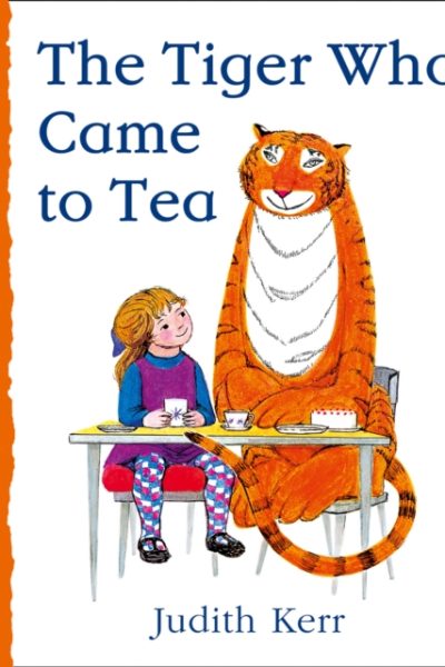 The Tiger Who Came to Tea by Kerr, Judith