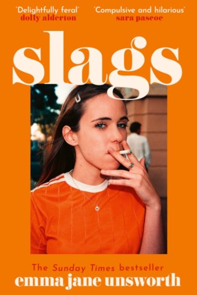 Slags by Unsworth, Emma Jane