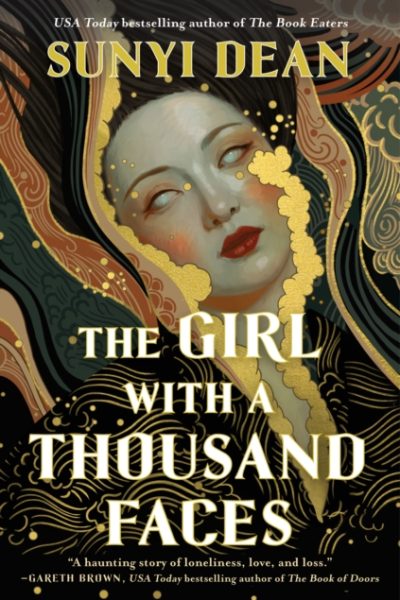 The Girl with a Thousand Faces by Dean, Sunyi