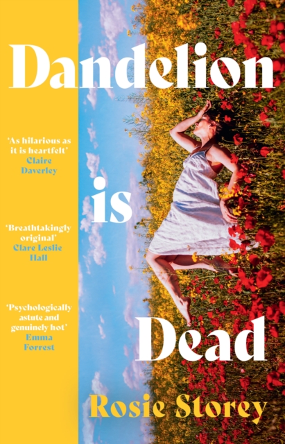 Dandelion is Dead by Storey, Rosie