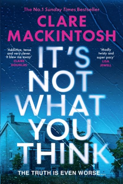 It's Not What You Think by Mackintosh, Clare