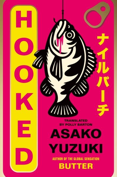 Hooked by Yuzuki, Asako