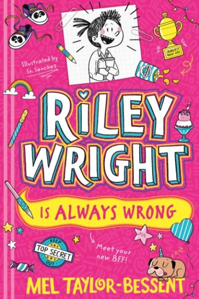 Riley Wright is Always Wrong by Taylor-Bessent, Mel
