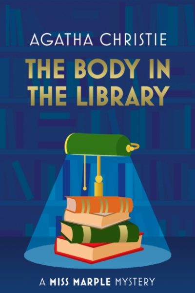 The Body in the Library : Book 2 by Christie, Agatha