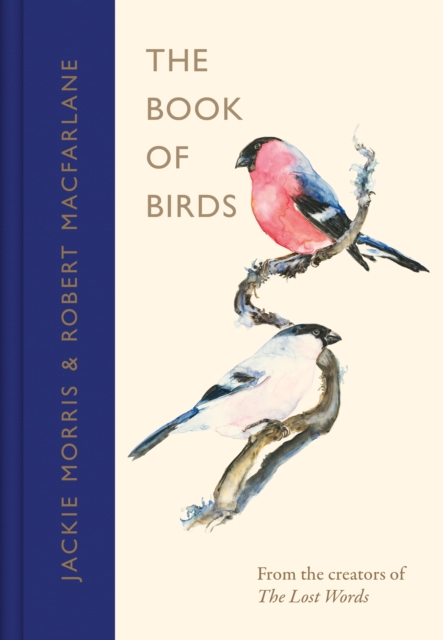 The Book of Birds : A Field Guide to Wonder and Loss by Macfarlane, Robert