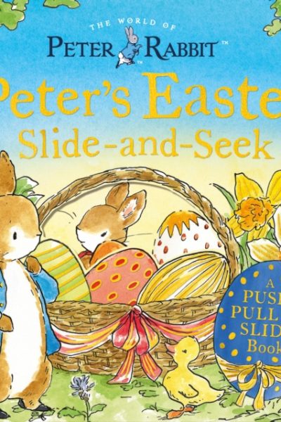 Peter Rabbit: Peter’s Easter Slide-and-Seek by Potter, Beatrix