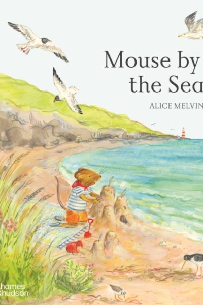 Mouse by the Sea by Melvin, Alice