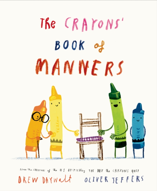 The Crayons' Book of Manners by Daywalt, Drew
