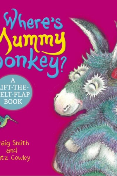 Where's Mummy Donkey? Felt Flaps (CBB) by Smith, Craig