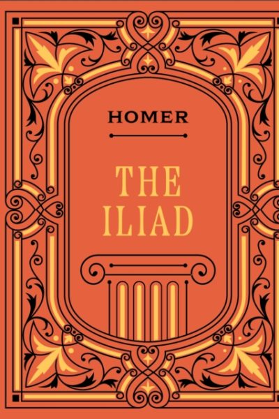 The Iliad by Homer