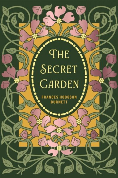 The Secret Garden by Burnett, Frances Hodgson