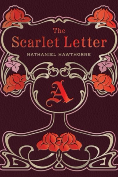 The Scarlet Letter by Hawthorne, Nathaniel