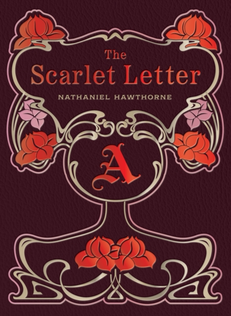 The Scarlet Letter by Hawthorne, Nathaniel