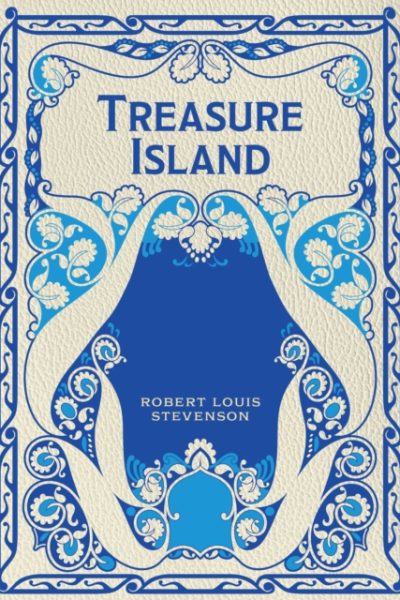 Treasure Island by Stevenson, Robert Louis