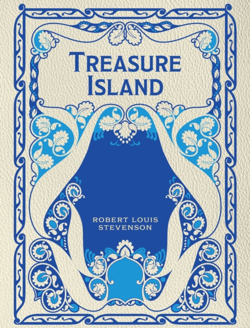Treasure Island by Stevenson, Robert Louis