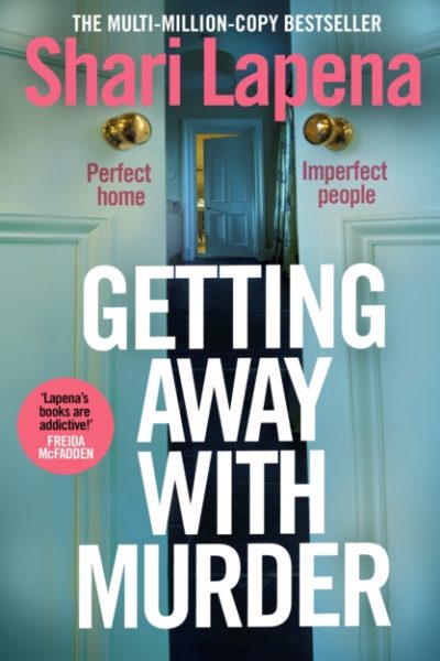 Getting Away With Murder by Lapena, Shari