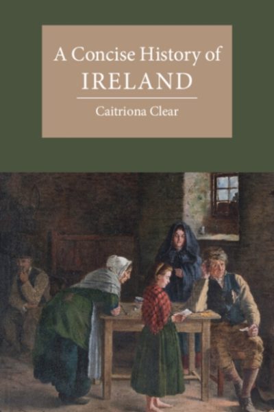 A Concise History of Ireland by Clear, Caitriona