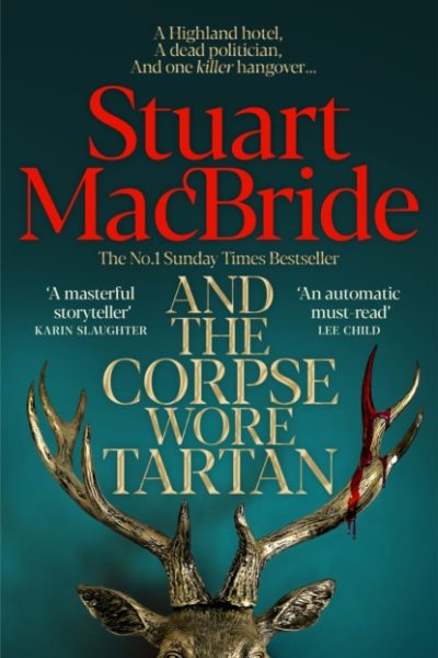 And the Corpse Wore Tartan by MacBride, Stuart