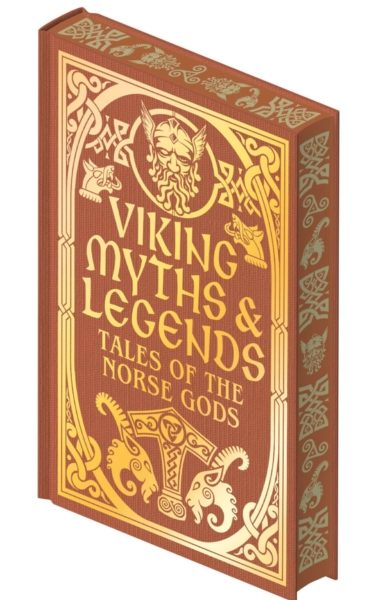Viking Myths & Legends : Tales of the Norse Gods by Stephens, George