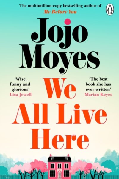 We All Live Here by Moyes, Jojo