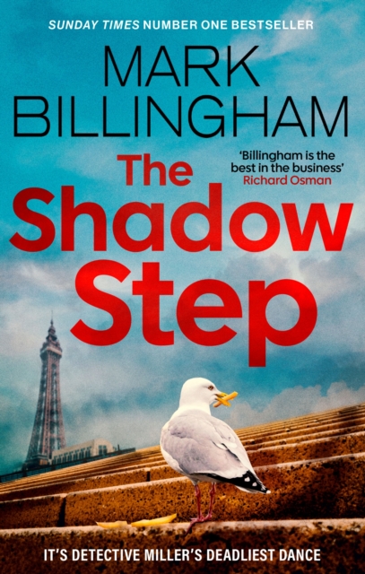 The Shadow Step : The remarkable Detective Miller is back with a riveting new mystery by Billingham, Mark