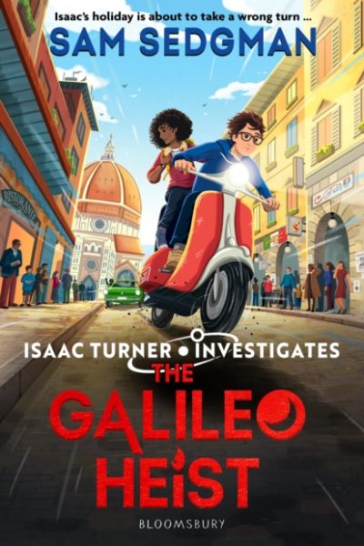 The Galileo Heist by Sedgman, Sam