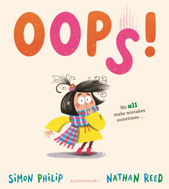 OOPS! : A laugh-out-loud picture book about manners for age 3+ by Philip, Simon
