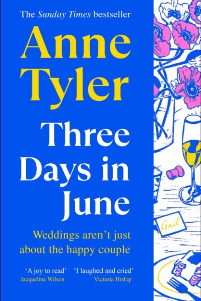Three Days in June by Tyler, Anne