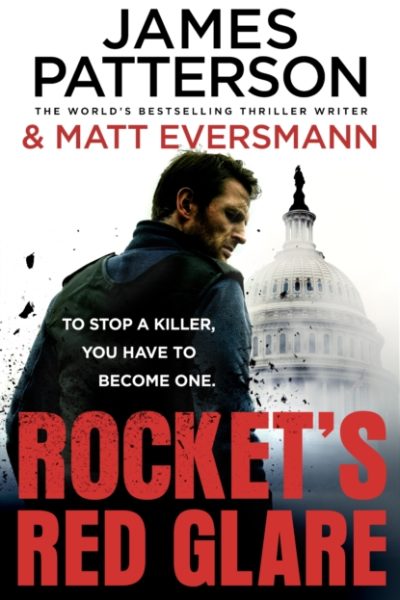 Rocket's Red Glare by Patterson, James
