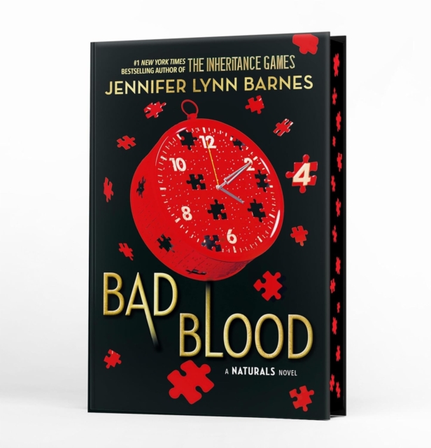 The Naturals: The Naturals: Bad Blood, Book 4 : cold cases get hot in the unputdownable mystery series from the bestselling author of The Inheritance Games by Barnes, Jennifer Lynn
