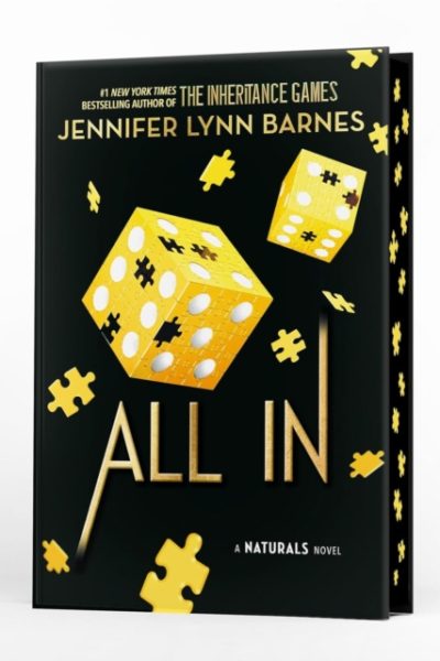 The Naturals: The Naturals: All In, Book 3 : cold cases get hot in the unputdownable mystery series from the bestselling author of The Inheritance Games by Barnes, Jennifer Lynn