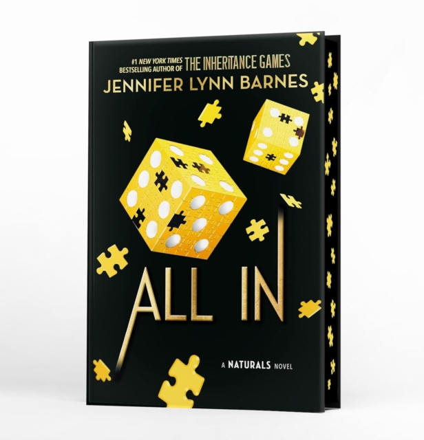 The Naturals: The Naturals: All In, Book 3 : cold cases get hot in the unputdownable mystery series from the bestselling author of The Inheritance Games by Barnes, Jennifer Lynn
