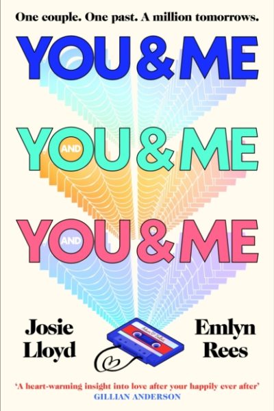 You & Me and You & Me and You & Me by Lloyd, Josie