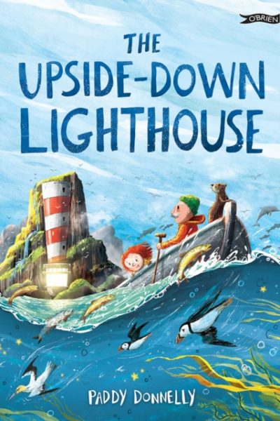 The Upside-Down Lighthouse by Donnelly, Paddy