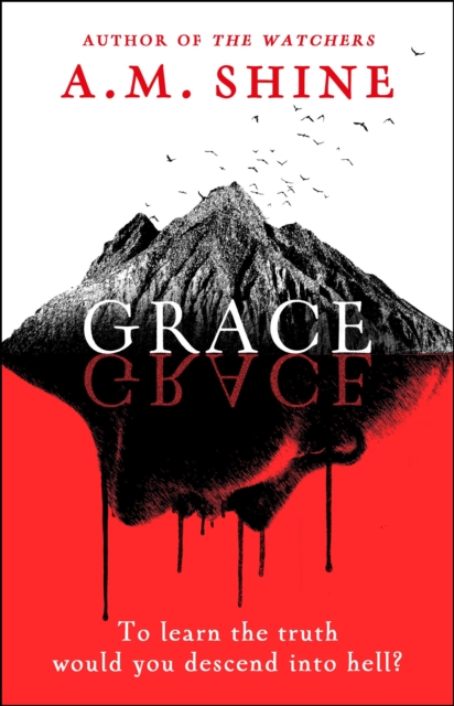 Grace : an edge-of-your-seat atmospheric horror novel from the author of The Watchers by Shine, A.M.