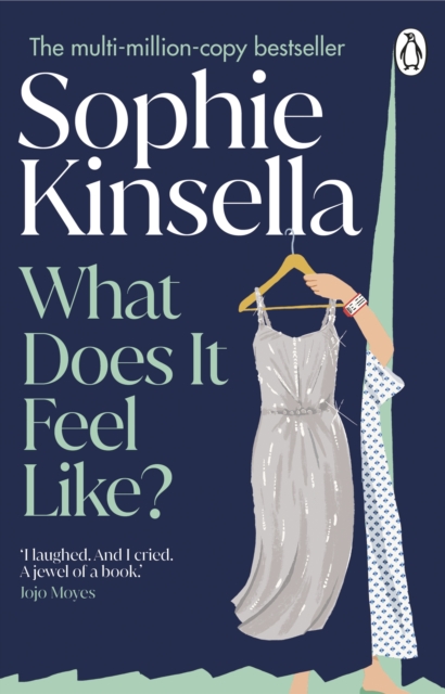 What Does it Feel Like? by Kinsella, Sophie