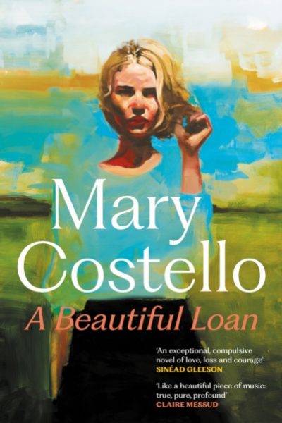 A Beautiful Loan by Costello, Mary