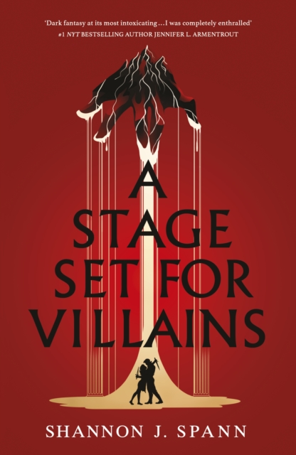 A Stage Set for Villains by Spann, Shannon J.