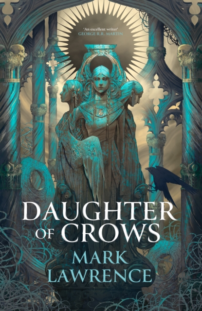 The Daughter of Crows : 1 by Lawrence, Mark