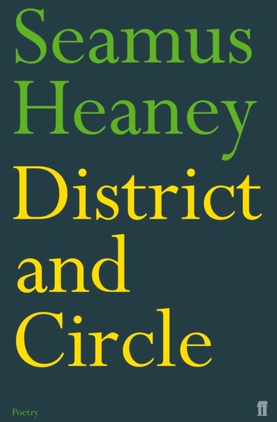 District and Circle by Heaney, Seamus