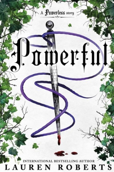 Powerful : TikTok made me buy it! A sizzling story set in the world of Powerless by Roberts, Lauren